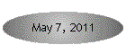May 7, 2011