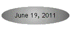 June 19, 2011