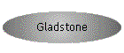Gladstone
