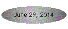 June 29, 2014